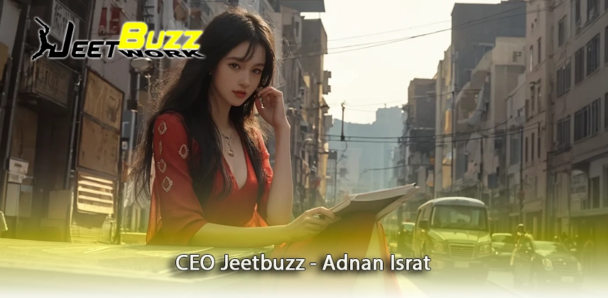 Adnan Israt CEO Jeetbuzz